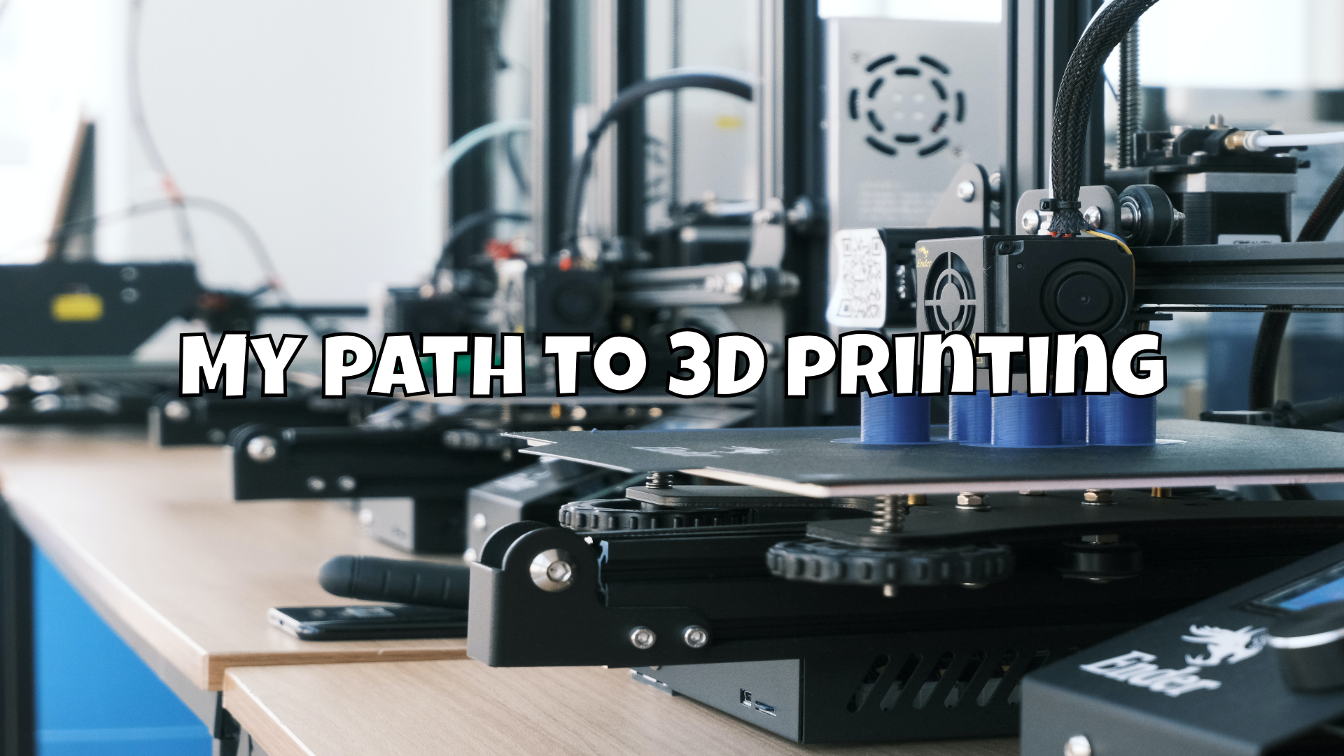 My path to 3D printing