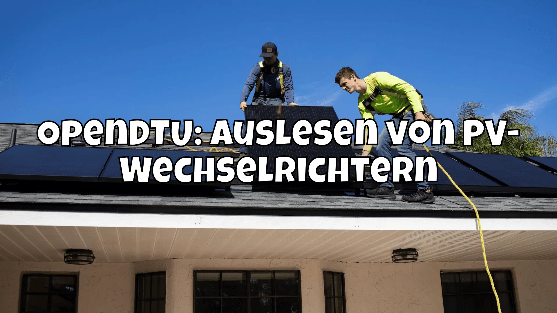 OpenDTU: Auslesen von PV-Wechselrichtern