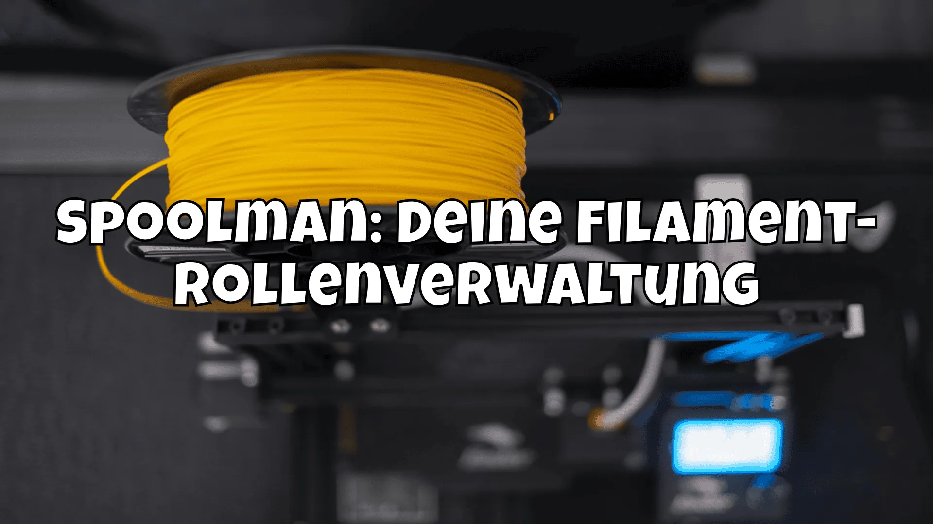 Spoolman: Deine Filament-Rollenverwaltung