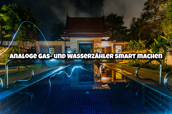 Analoge Gas- und Wasserzähler smart machen