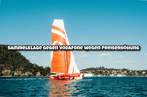 Sammelklage gegen Vodafone wegen Preiserhöhung