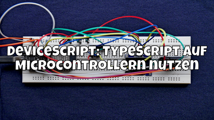 DeviceScript: TypeScript on Microcontrollers 🤖